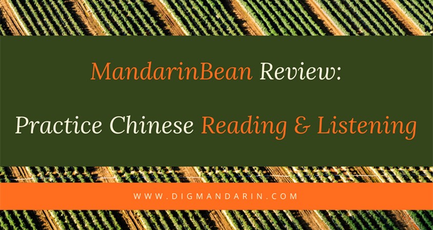 MandarinBean Review: Practice Chinese Reading and Listening