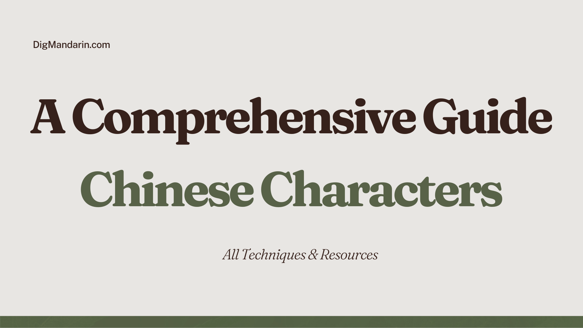 A Comprehensive Guide to Chinese Characters